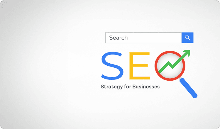 SEO Strategy for Businesses: How to Build ...